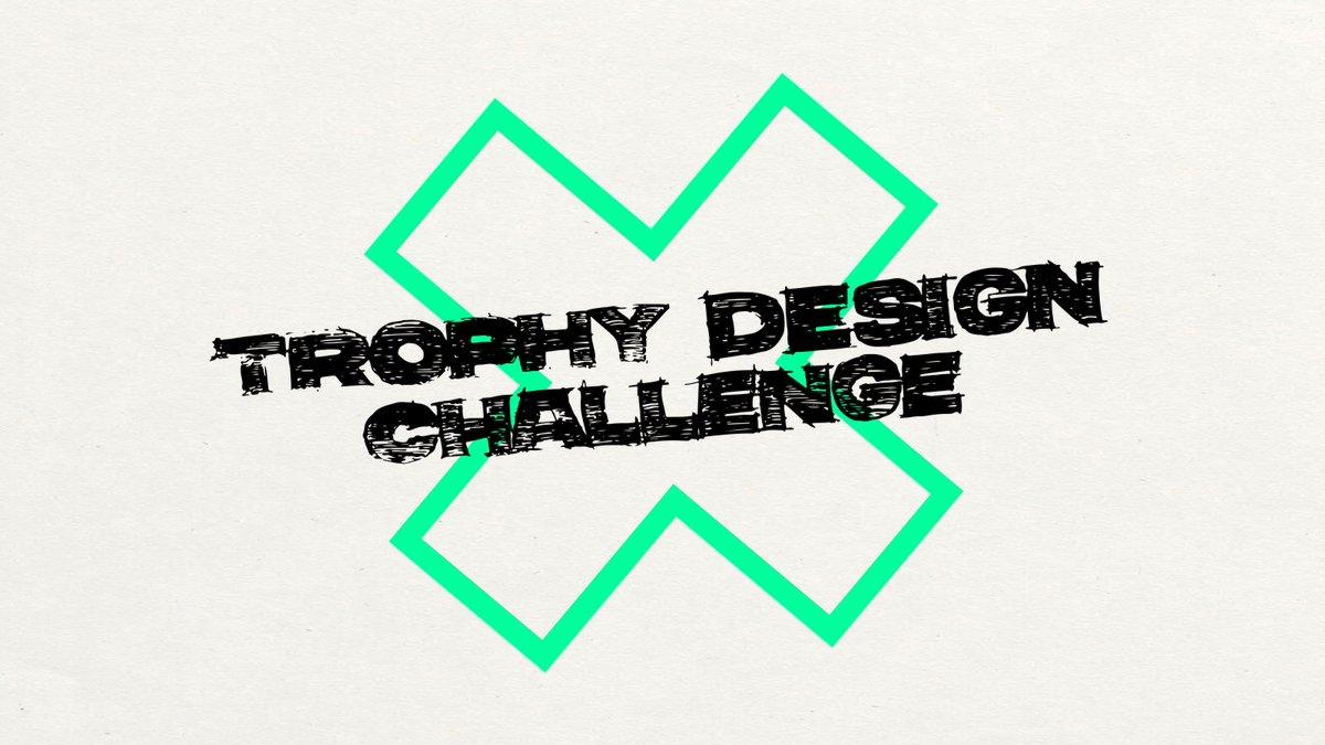 Trophy Design Challenge