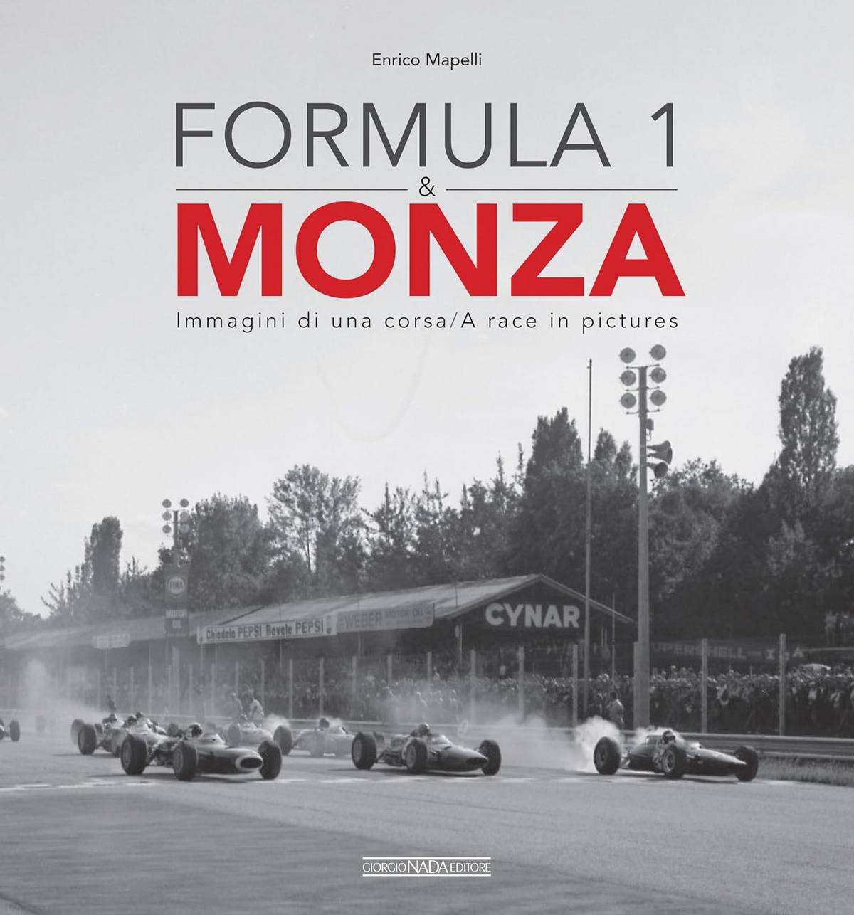 Formula 1 & Monza Immagini di una corsa